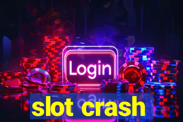 slot crash