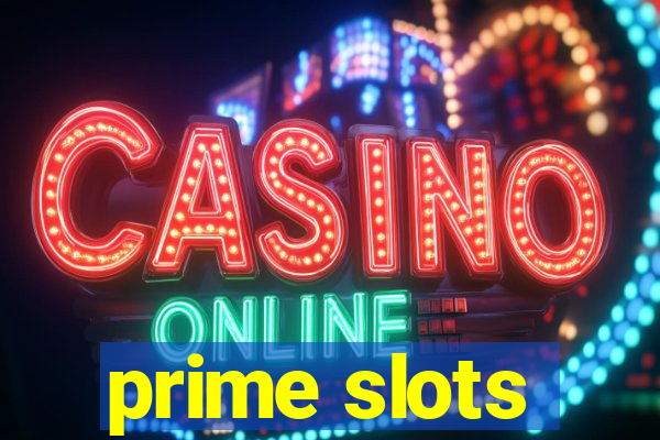 prime slots