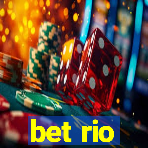 bet rio