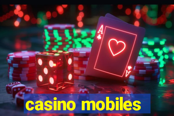 casino mobiles