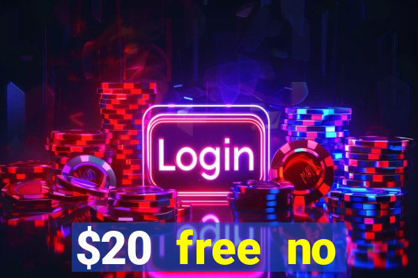 $20 free no deposit casino