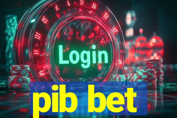 pib bet