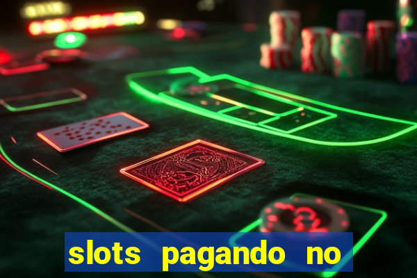 slots pagando no cadastro apk