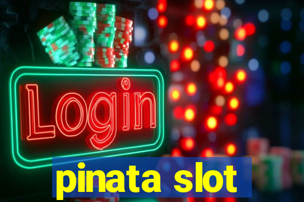 pinata slot