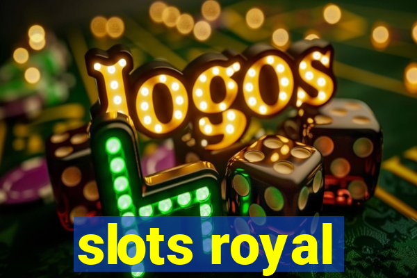 slots royal