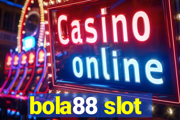 bola88 slot