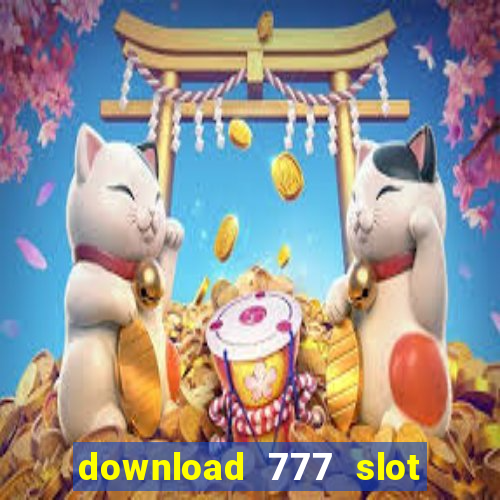 download 777 slot machine game