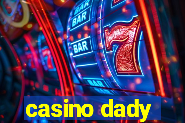 casino dady