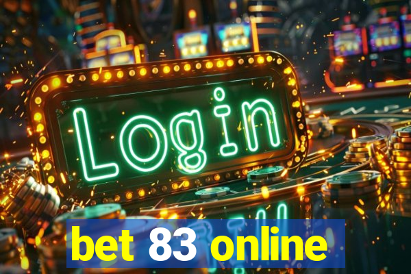 bet 83 online