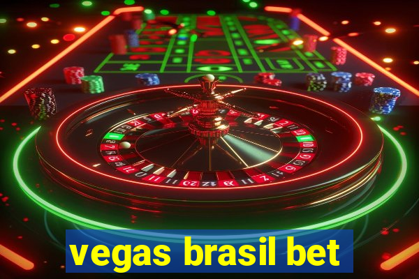 vegas brasil bet