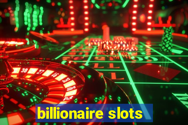 billionaire slots