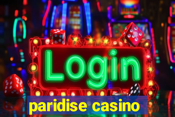 paridise casino