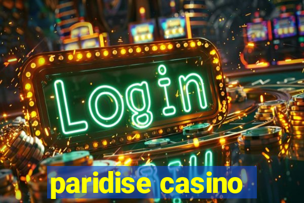 paridise casino