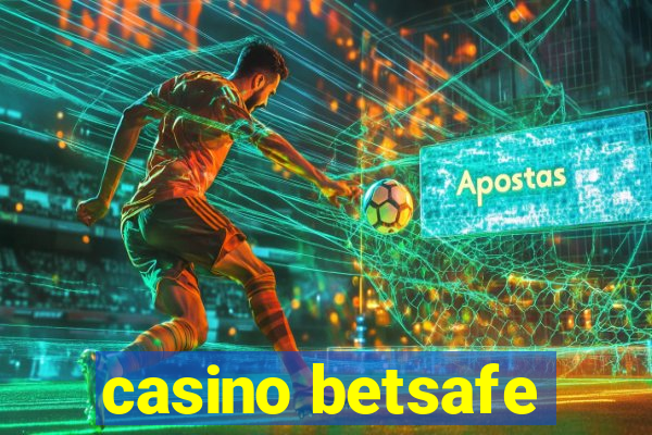 casino betsafe