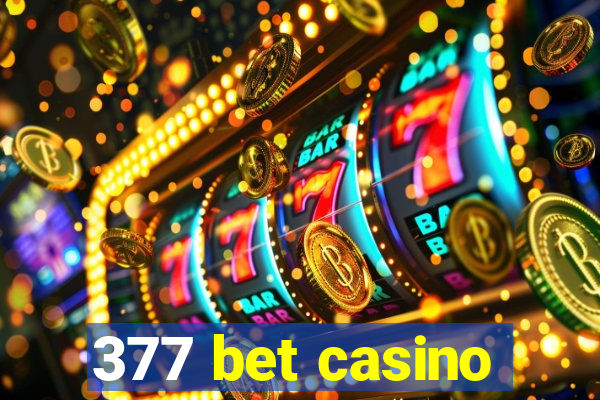 377 bet casino