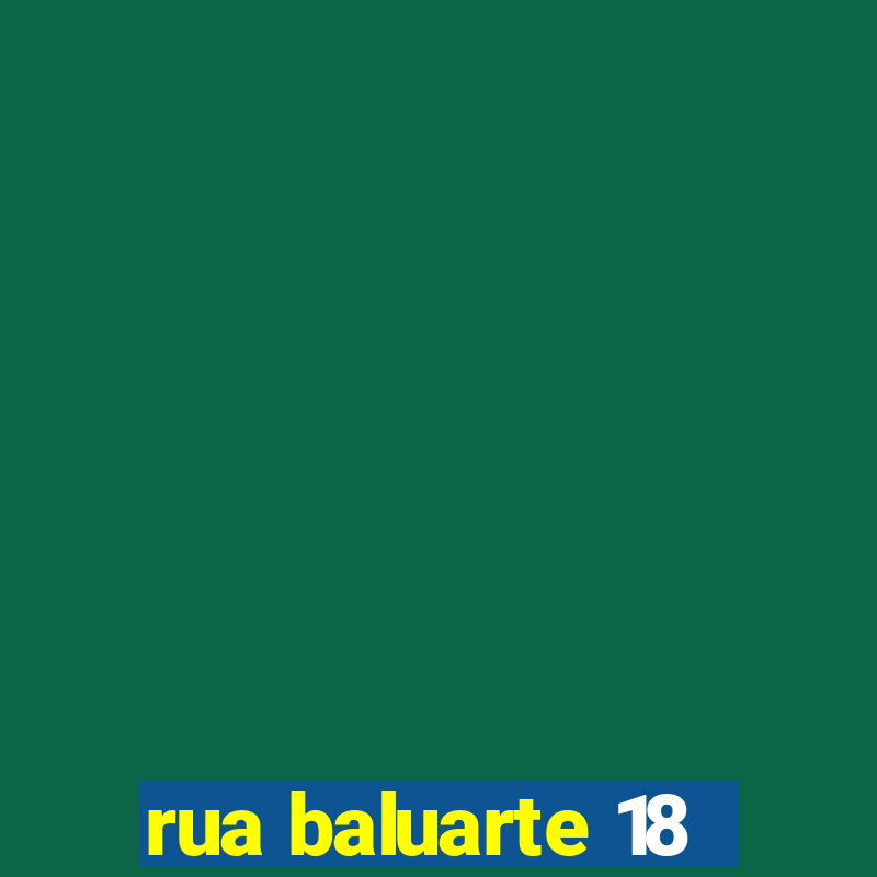 rua baluarte 18