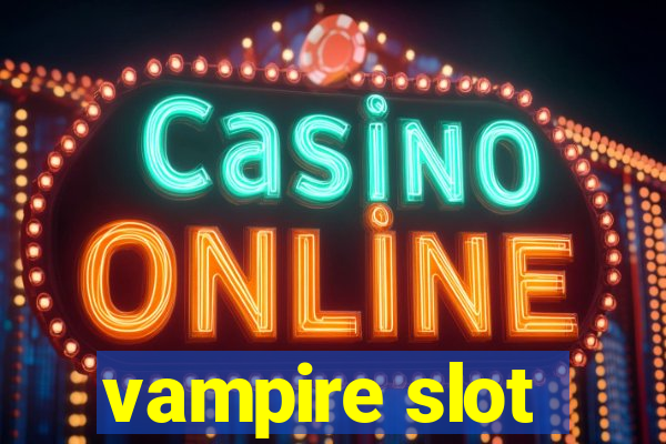 vampire slot