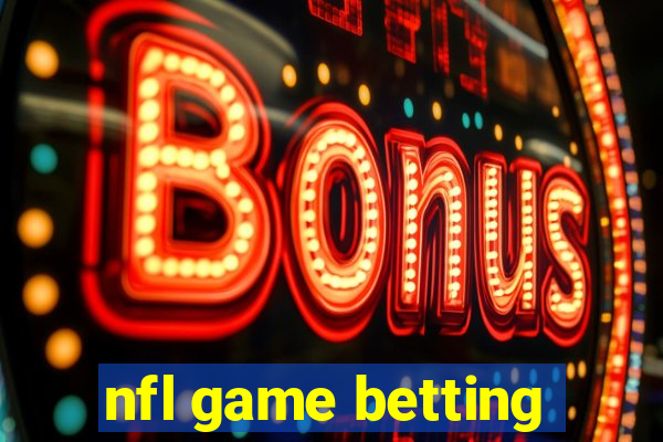 nfl game betting