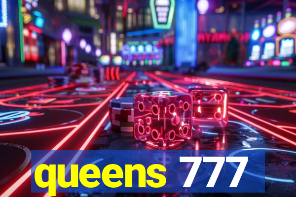 queens 777