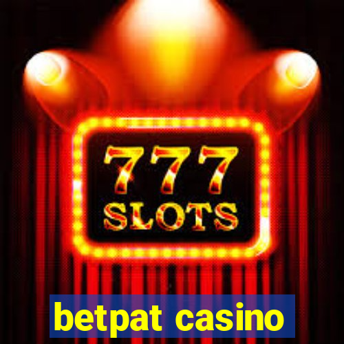 betpat casino