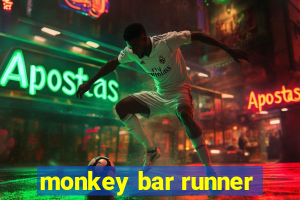 monkey bar runner