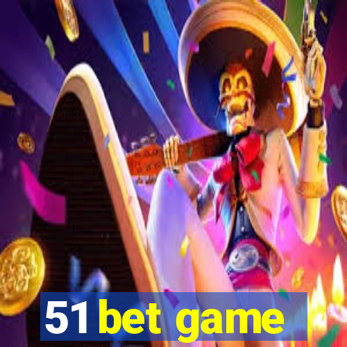 51 bet game