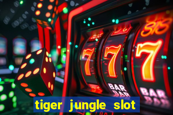 tiger jungle slot free play