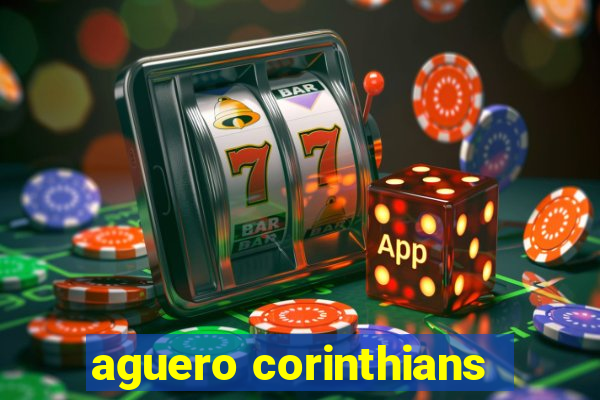 aguero corinthians