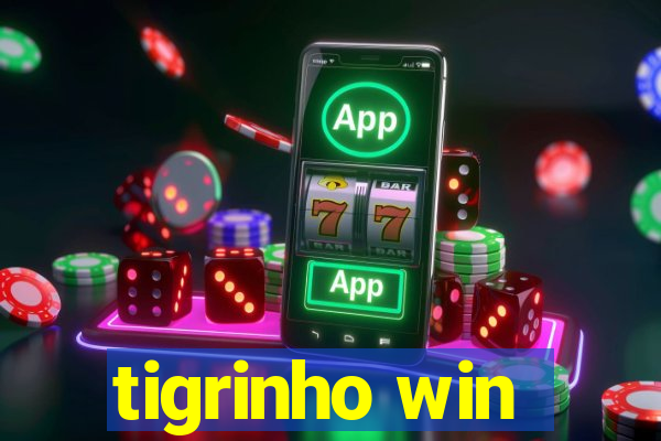 tigrinho win