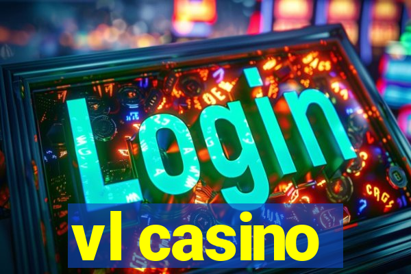 vl casino