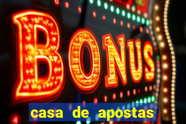 casa de apostas com bonus sem rollover