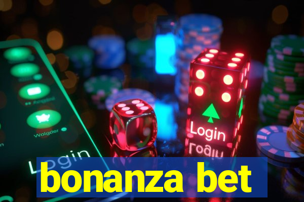 bonanza bet