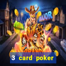 3 card poker online casino