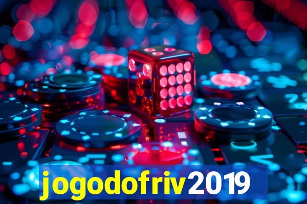 jogodofriv2019