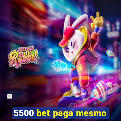 5500 bet paga mesmo