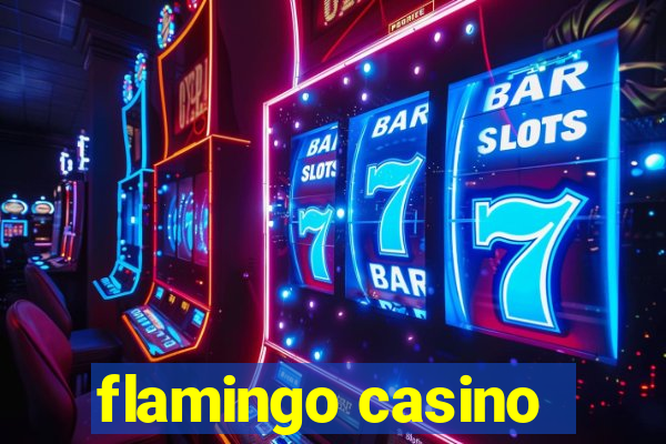 flamingo casino