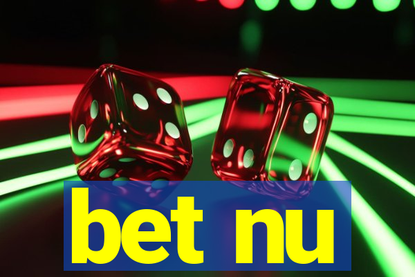 bet nu