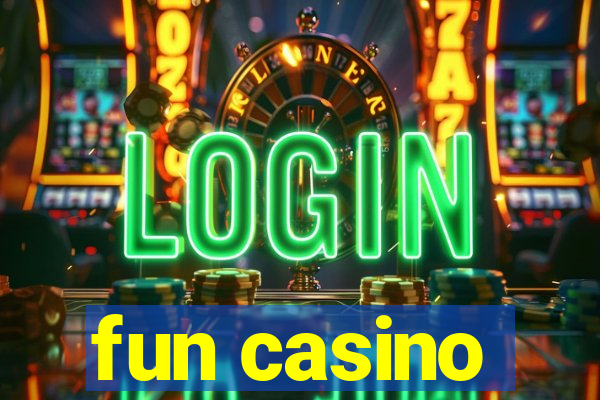 fun casino