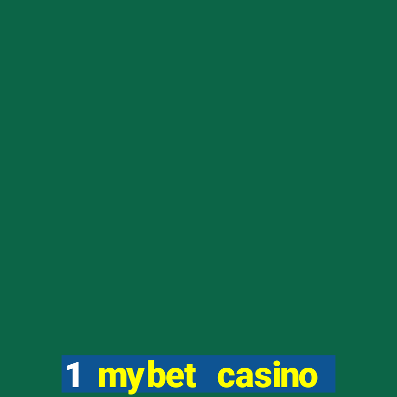 1 mybet casino bonus code