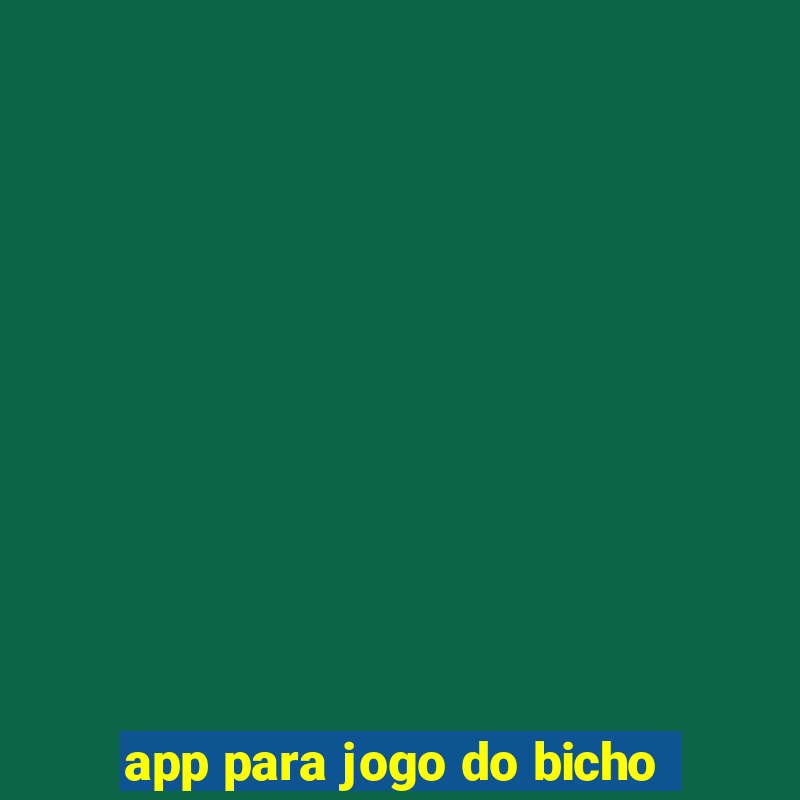 app para jogo do bicho