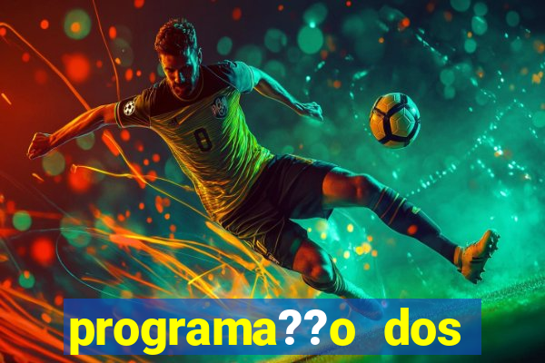 programa??o dos jogos de futebol