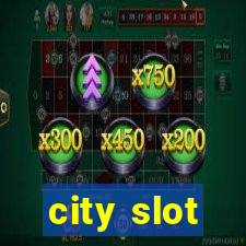 city slot