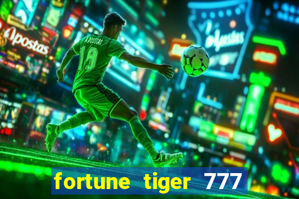 fortune tiger 777 bonus de cadastro