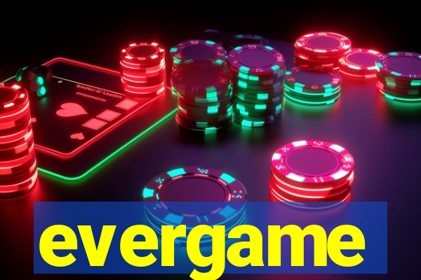 evergame