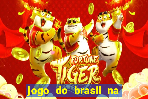 jogo do brasil na globo play