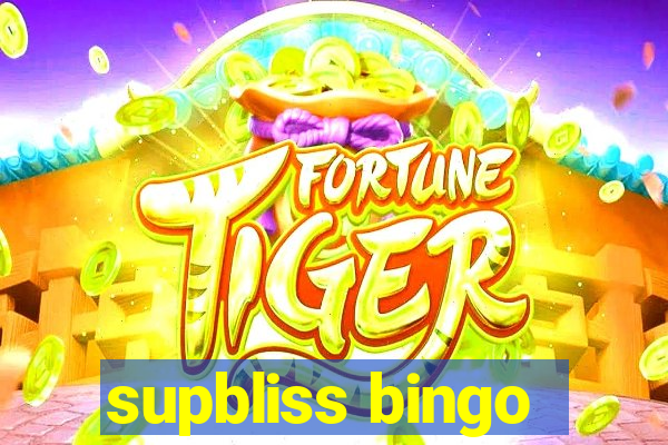 supbliss bingo