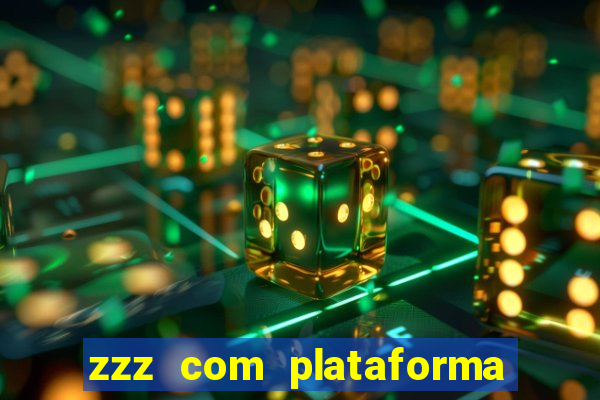 zzz com plataforma de jogos