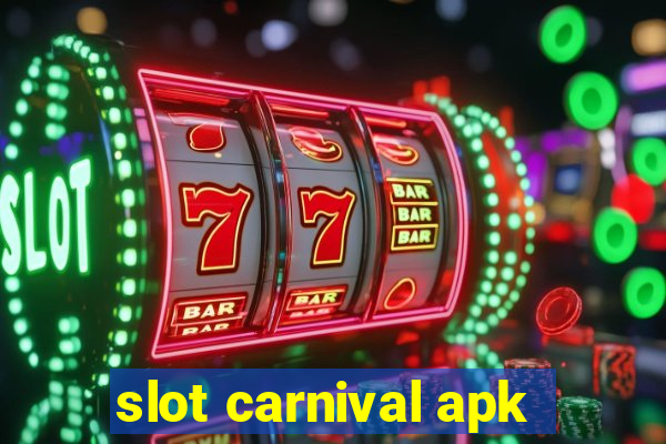 slot carnival apk