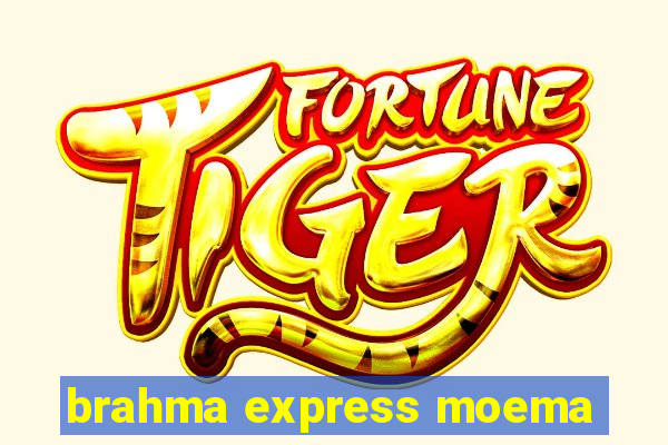 brahma express moema