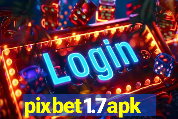 pixbet1.7apk